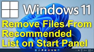 ✔️ Windows 11 - Remove Files from Recommended List - Disable Recommended List for Recent Files