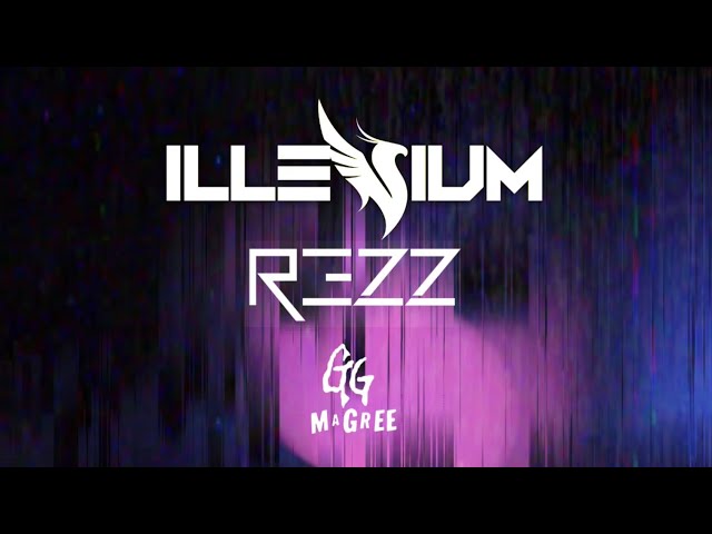new unreleased ILLENIUM x REZZ x GG Magree song class=