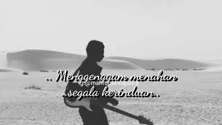 Story Whatsapp ( WA ). Virza - Rindu