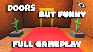 ROBLOX - DOORS But Funny 👁️ - Full Gameplay