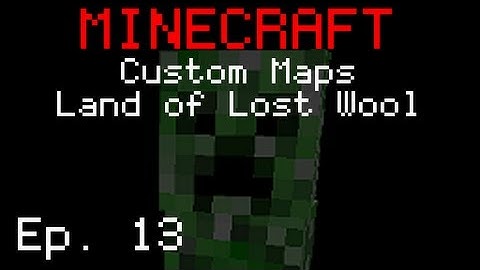 Minecraft Custom Maps - Land of Lost Wool (Part 13) "Spider Eyes"