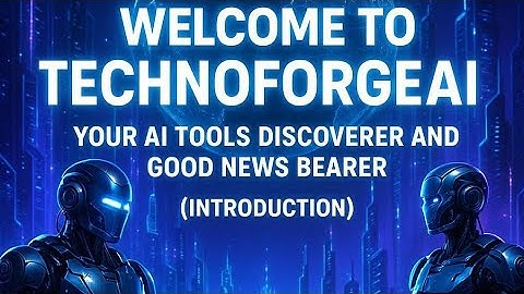 "Welcome to Technoforge AI – Making Your Work Smarter & Easier!"