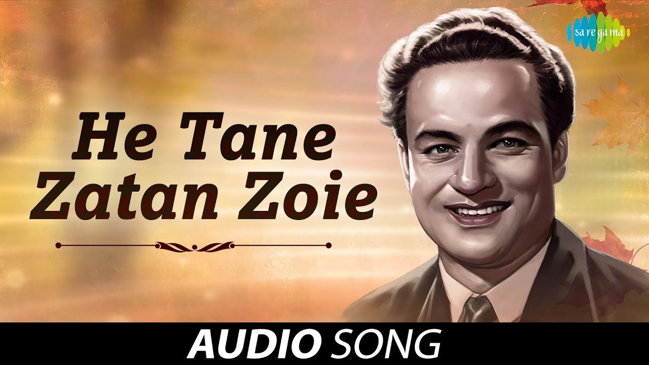 He Tane Zatan Zoie  Gujarati Song  Mukesh