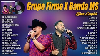 Grupo Firme X Banda MS 2024 ~ Grandes Éxitos Mix 2024 ~ Álbum Completo Mas Popular 2024