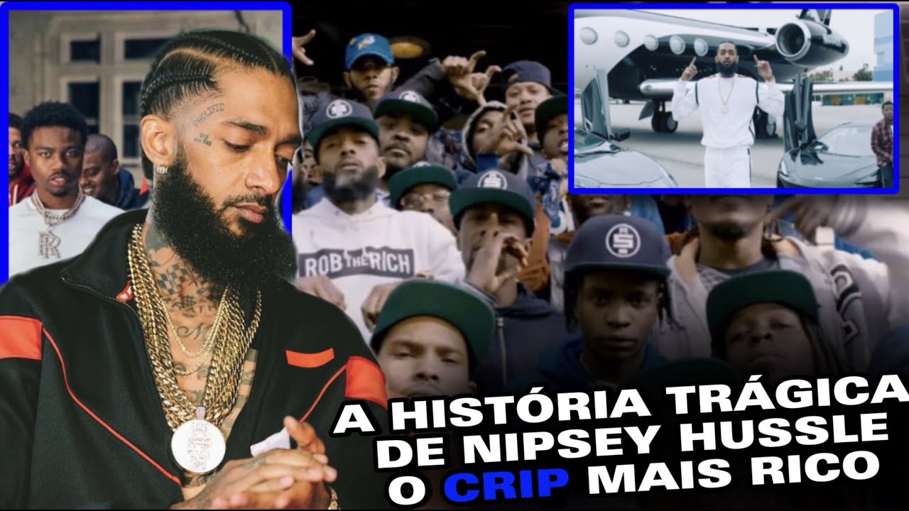 NIPSEY HUSSLE : O Crip💙Mais Rico Dos Rolling 60’s (#Biografia)