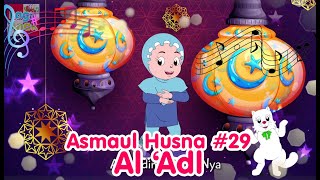 ASMAUL HUSNA 29 - Al 'Adl | Diva Bernyanyi | Lagu Anak Channel
