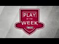ECC Play of the Week Nominees - Mar 9, 2018