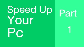 How to speed up your computer (Part 1) | how to speed up windows 7 | window 8 | windows 8.1  laptops