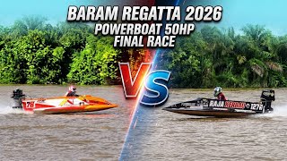 Epic Battle | JBRT (Kassim Ferrari) VS Raja Kerbau (Komeng) Tunnel 50 HP Final Baram Regatta 2026