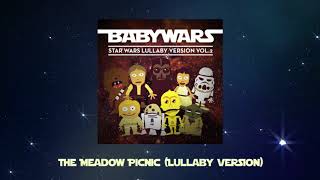 The Meadow Picnic (Lullaby Version) [From &quot;Star Wars, Episode II: Attack of the Clones&quot;]