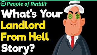 What’s Your Landlord From Hell Story?
