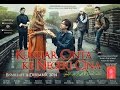 KUKEJAR CINTA KE NEGERI CINA Official Trailer