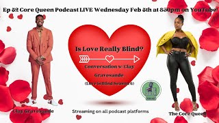 Celebrity Ep 52 | Clay Gravesande (Love is Blind) Wealth