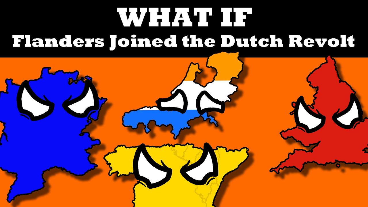 What if Flanders Joined the Dutch Revolt?