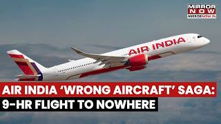 Air India Blunder: Canada Flight Turns Back After 8 Hours as Crew Realises It’s the Wrong Plane