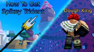 Blox Fruits How To Get Spikey Trident