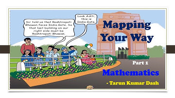 Mapping Your Way | Part 1 | Map Reading | Scale | Class 5 | Mathematics | By Tarun Kumar Dash