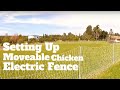 Setting up Moveable Chicken Electric Fence