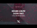 Heidi Anne & Carlprit - 'Shadow Crimes' (TYDI & Van Snyder Remix) HD