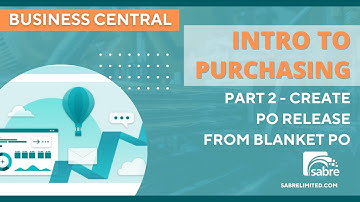 Purchasing Implementation Part 2 - Create PO Release from Blanket PO