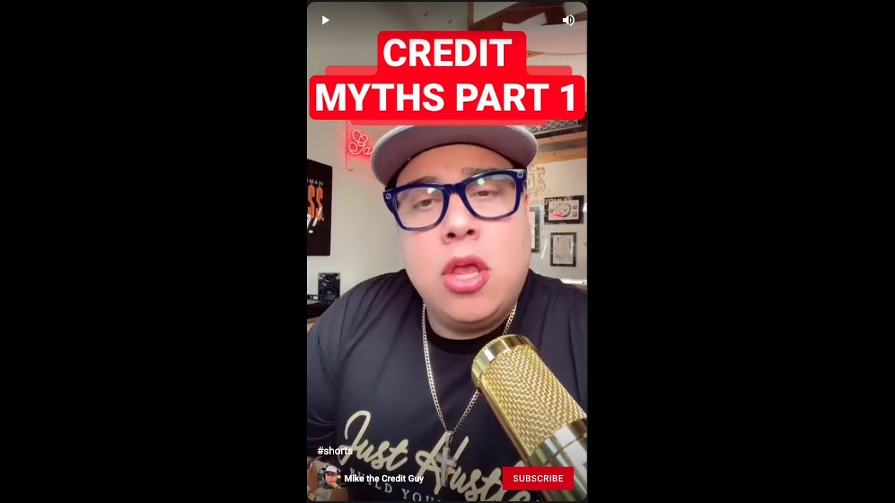 I'm clearing up credit myths - PART 1 