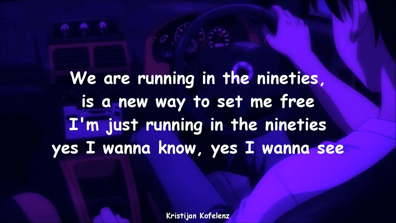 Initial D Running In The 90s Lyrics Youtube Initial D Running In The 90s Lyrics Youtube