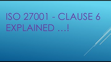 Part 2  ISO 27001 Clause 6