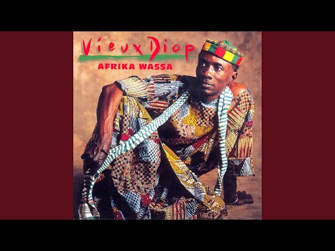 ⁣Vieux Diop-Afrika Wassa