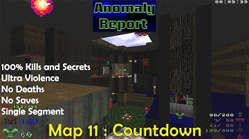 Doom 2 Anomaly Report Map 11 : Countdown ( Ultra Violence 100% )