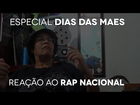 Especial Dia das Mães ODB - Mãe Reagindo ao Rap Nacional