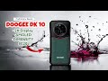 Doogee dk10  new flagship rugged phone preliminary specifications   doogee dk 10