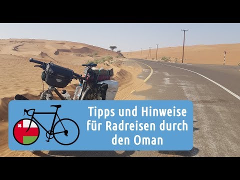 Tipps und Hinweise für Radreisen (Oman)