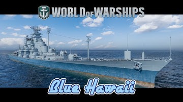 World of Warships - Blue Hawaii