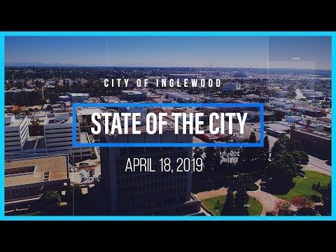 Inglewood State of The City 2019