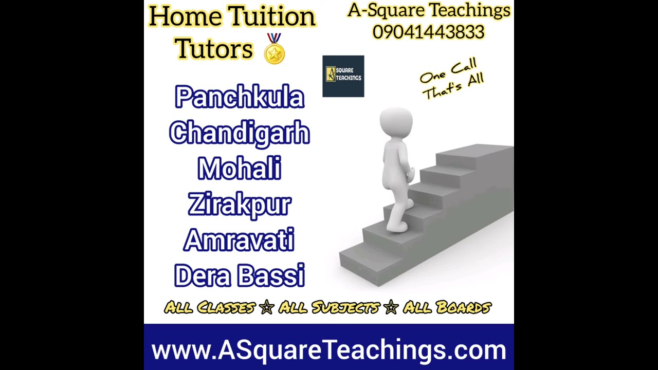 Home Tuition Tutor in Panchkula | Maths Science English SST Computers | 09041443833 A-Square TUTORS