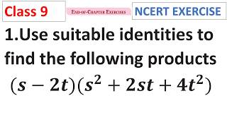 End of chapter exercises (s-2t) (s2+2st+4t2) CBSE Class 9 Maths Ganita Manjari