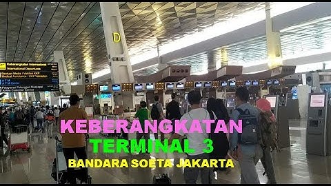 Keberangkatan Di Terminal 3 Bandara Soekarno Hatta Jakarta