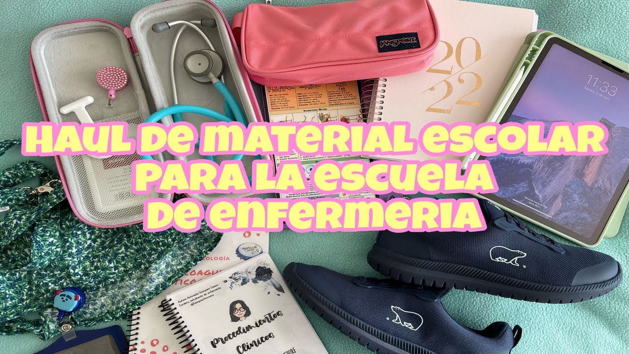 Útiles escolares para la universidad como estudiante de Enfermería de Quinto Semestre