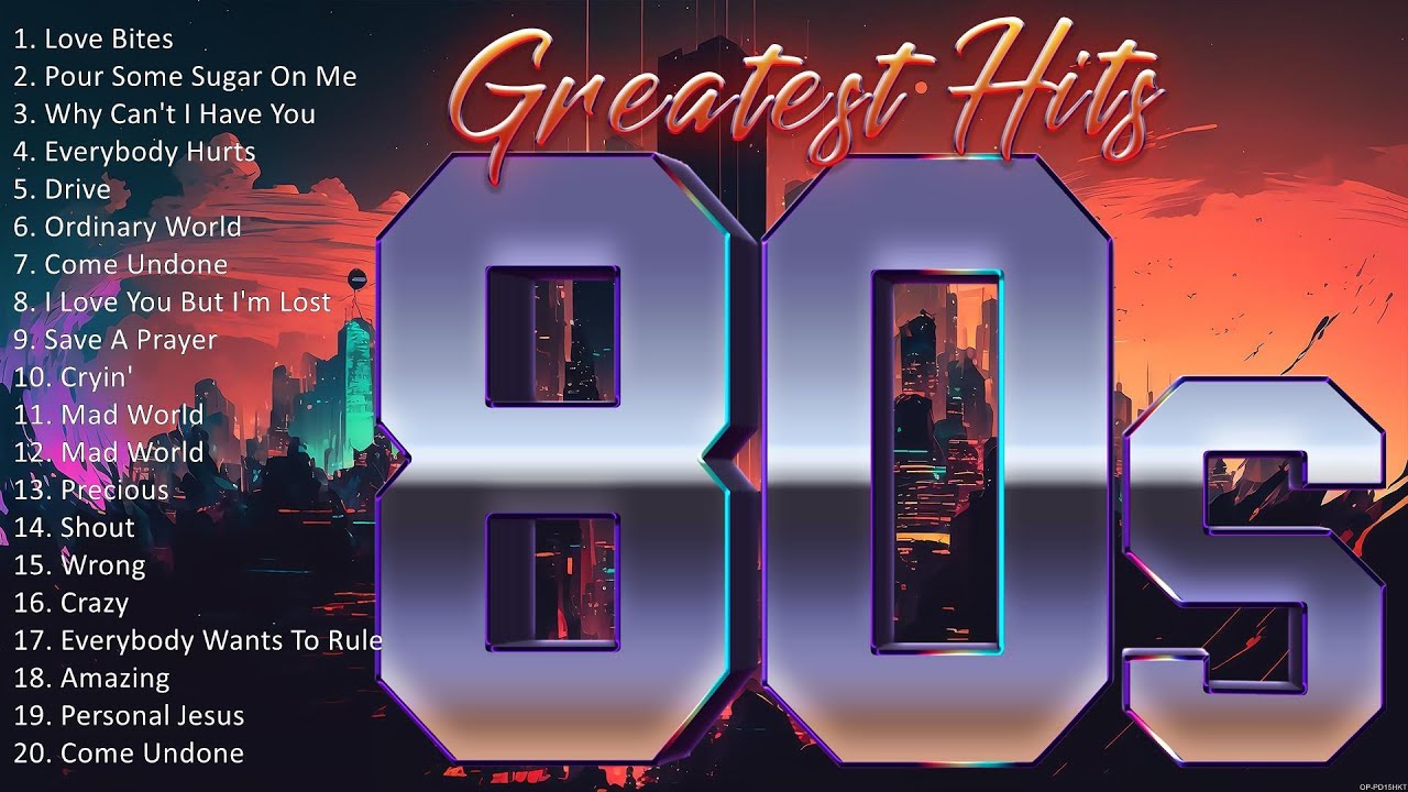 Greatest Hits 1980s Oldies But Goodies Of All Time - Top 80s Music Hits -  Oldies Songs Of The 1980s 