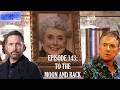 Albert Square: After Dark - Ep.143: To The Moon And Back