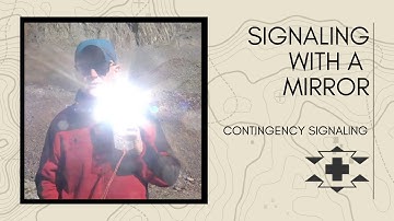Survival How To: Using a Mirror to Signal For Help