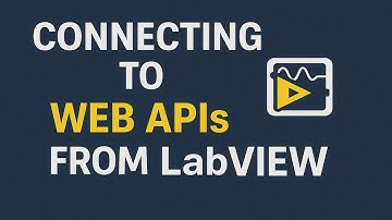 Connecting to Web APIs in LabVIEW