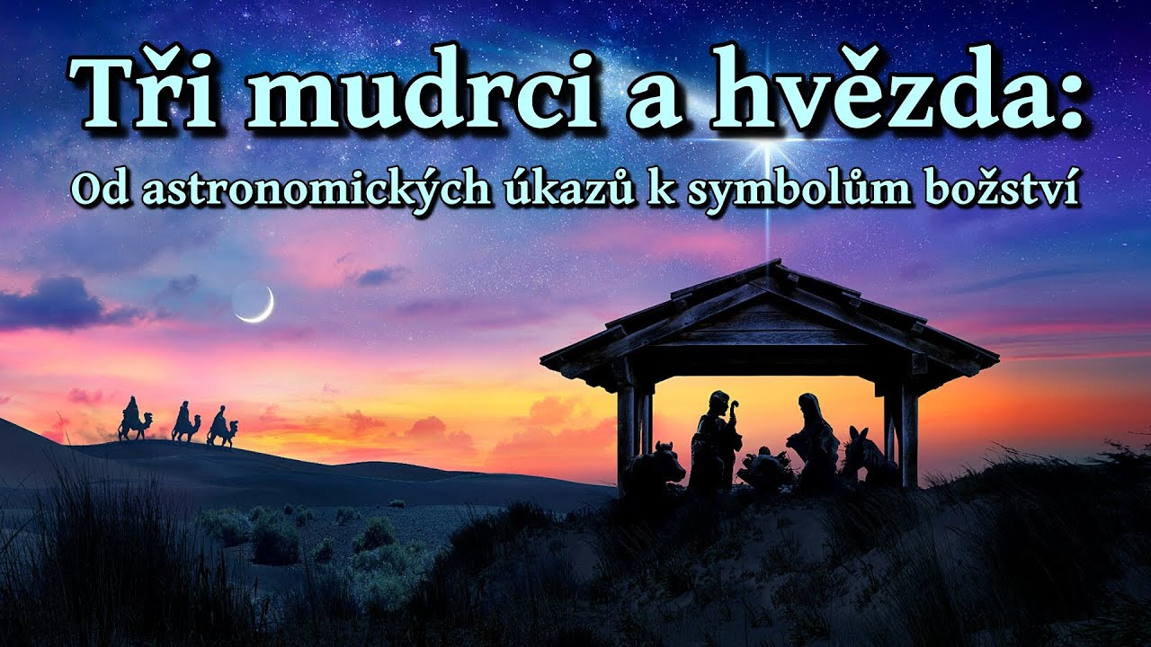 Tři mudrci a hvězda: Od astronomických úkazů k symbolům božství