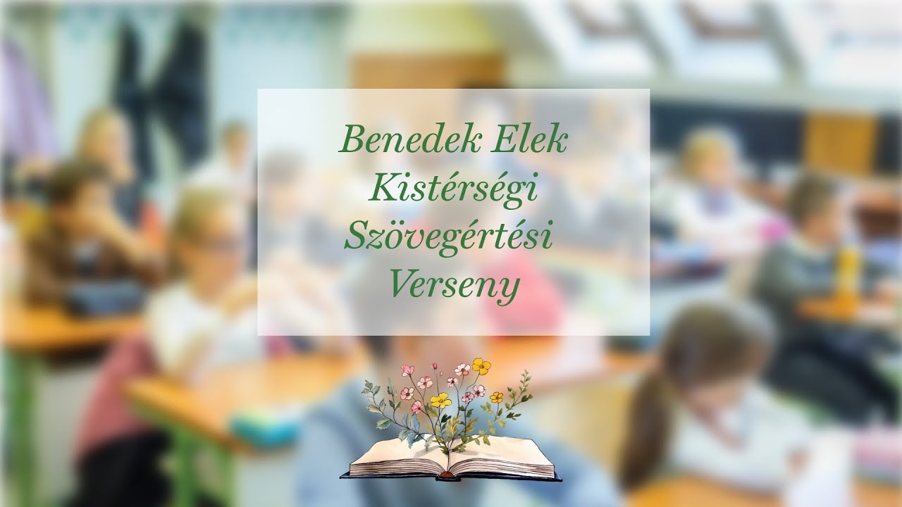 Benedek Elek Kistérségi Szövegértési Verseny 2025