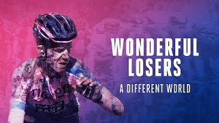 Wonderful Losers: A Different World |Cycling | Full Documentary