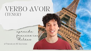 Aprende Francés Desde 0 Lección 2 Verbo Avoir Tener Pronunciación Y Ejercicios