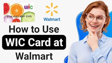 How To Add WIC Card To Walmart App (2025) - Use WIC Card at Walmart Online