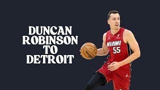 Duncan Robinson SIGN & TRADE to Detroit