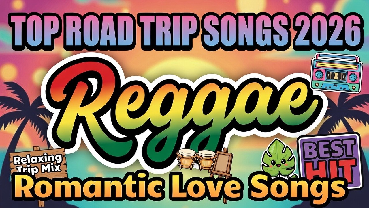 Top Reggae English Selection  🎧 Love Sounds 2026 💖 Fresh Tropical Energy
