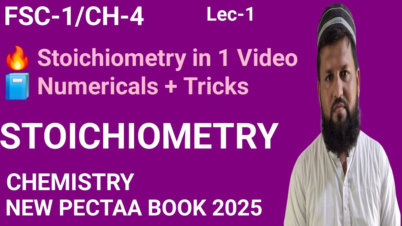 Stoichiometry Made Easy | FSc Part 1 Chemistry Ch-4 Complete Guide